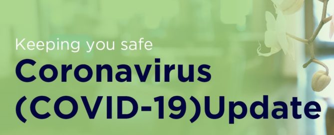 Keeping you safe COVID-19 update.