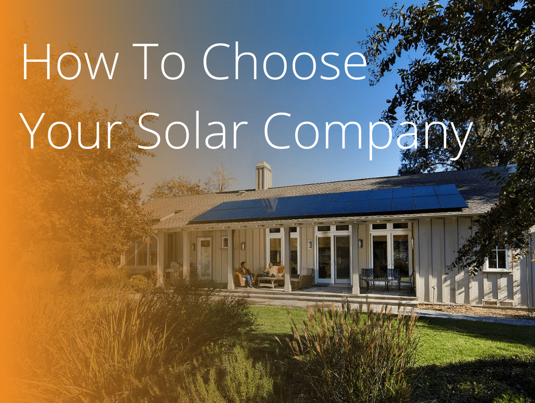How to Choose Your Solar Company