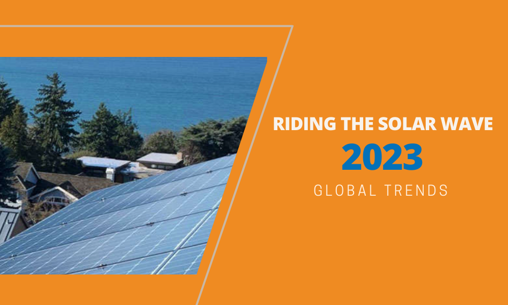 Riding the solar wave 2023 global trends. Solar panels on top of roof.